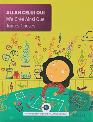 Allah Celui Qui Ma Cree Ainsi Que Toutes Choses (B