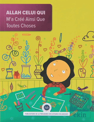 Allah Celui Qui Ma Cree Ainsi Que Toutes Choses (B