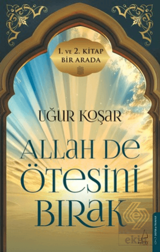 Allah De Ötesini Bırak 1 ve 2. Cilt (Özel Baskı)