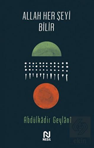 Allah Her Şeyi Bilir