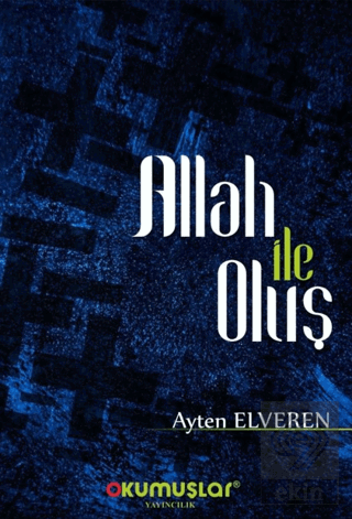 Allah ile Oluş