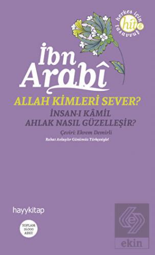 Allah Kimleri Sever? İnsan-ı Kamil / Ahlak Nasıl G