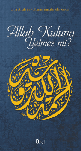 Allah Kuluna Yetmez mi?