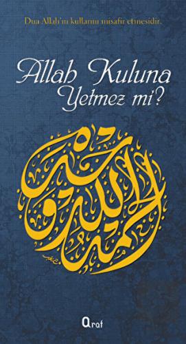Allah Kuluna Yetmez mi?