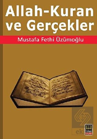 Allah - Kuran ve Gerçekler