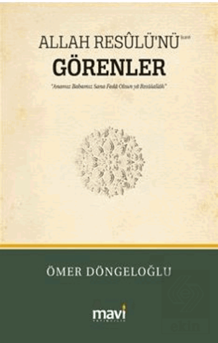 Allah Resûlünü (s.a.v) Görenler