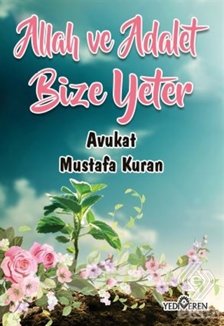 Allah ve Adalet Bize Yeter