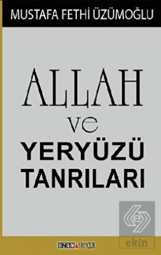Allah ve Yeryüzü Tanrıları