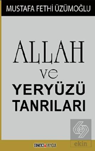 Allah ve Yeryüzü Tanrıları
