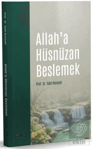 Allah'a Hüsnüzan Beslemek