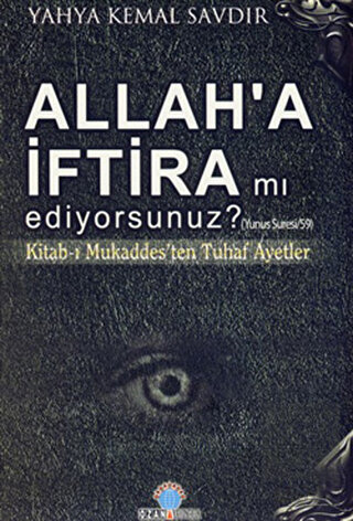 Allah'a İftira mı Ediyorsunuz?