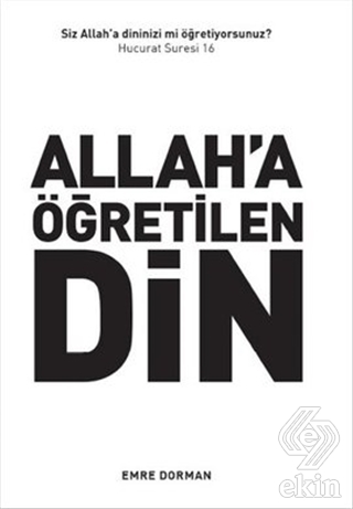 Allah\'a Öğretilen Din