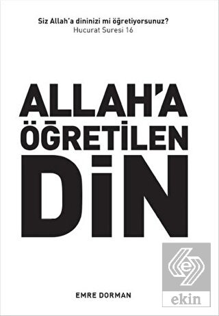 Allah\'a Öğretilen Din