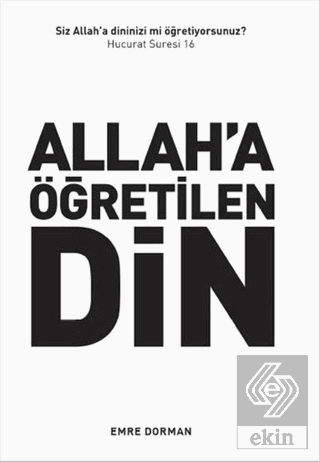 Allah\'a Öğretilen Din