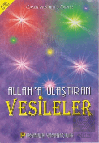 Allah'a Ulaştıran Vesileler (Sohbet-016)