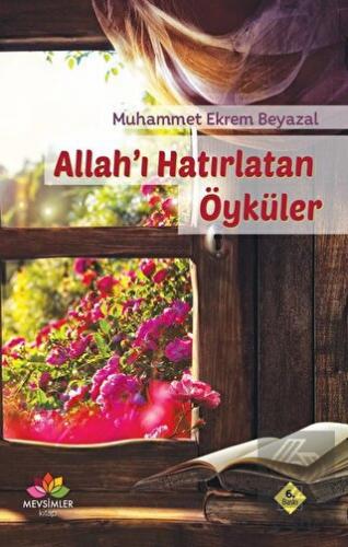 Allah\'ı Hatırlatan Öyküler