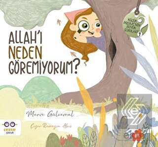 Allah\'ı Neden Göremiyorum? - Küçük Merve\'nin Büyük
