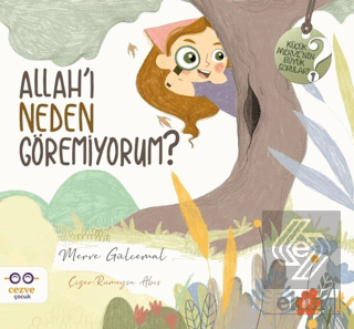 Allah\'ı Neden Göremiyorum? - Küçük Merve\'nin Büyük