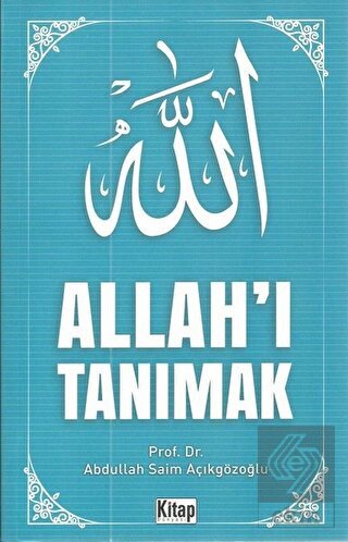Allah\'ı Tanımak