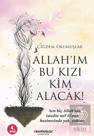 Allah'ım Bu Kızı Kim Alacak!