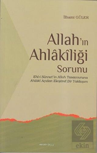 Allah\'ın Ahlakiliği Sorunu
