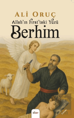 Allah'ın Fırat'taki Yüzü Berhim