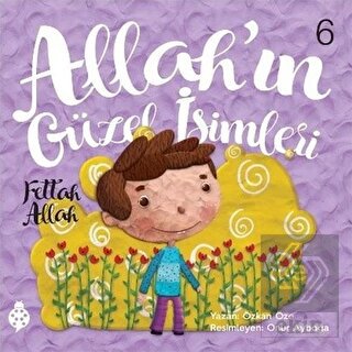 Allah\'ın Güzel İsimleri 6 - Fettah Allah