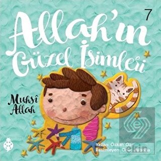 Allah\'ın Güzel İsimleri 7 - Muhsi Allah