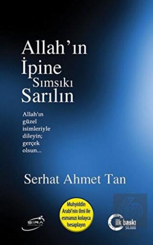 Allah\'ın İpine Sımsıkı Sarılın