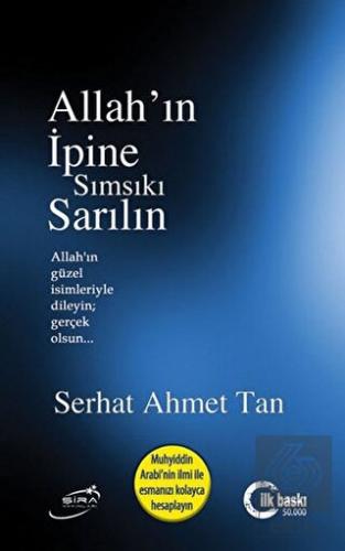 Allah\'ın İpine Sımsıkı Sarılın