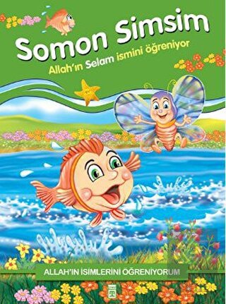 Allah\'ın İsimlerini Öğreniyorum: Somon Simsim