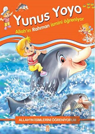 Allah\'ın İsimlerini Öğreniyorum: Yunus Yoyo