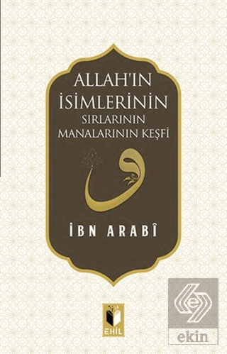 Allah'ın İsimlerinin Sırları ve Manalarının Keşfi