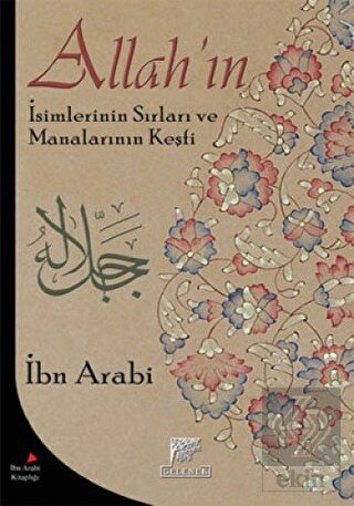 Allah\'ın İsimlerinin Sırları ve Manalarının Keşfi