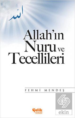 Allah'ın Nuru ve Tecellileri