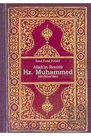 Allah\'ın Resulü Hz. Muhammed (a.s)