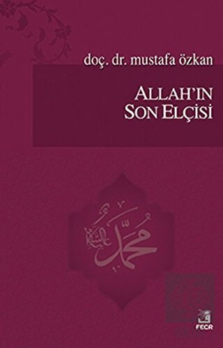 Allah\'ın Son Elçisi