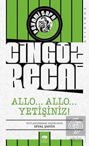 Allo... Allo... Yetişiniz! - Cingöz Recai