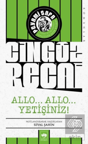 Allo... Allo... Yetişiniz! - Cingöz Recai