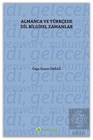 Almanca ve Türkçe'de Dil Bilgisel Zamanlar