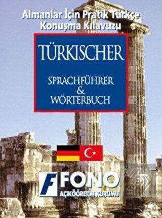 Almanlar için Pratik Türkçe Konuşma Kılavuzu (Türk