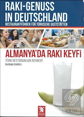 Almanya'da Rakı Keyfi (Türk Restoranları Rehberi) 