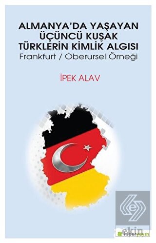 Almanya'da Yaşayan Üçüncü Kuşak Türklerin Kimlik A