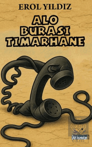 Alo Burası Tımarhane