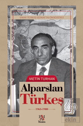 Alparslan Türkeş (1963-1980)