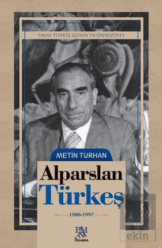 Alparslan Türkeş (1980-1997)