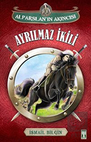 Alparslan'ın Akıncısı : Ayrılmaz İkili