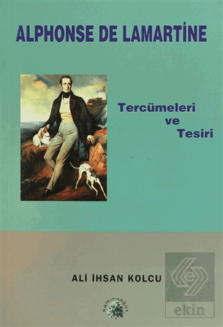 Alphonse De Lamartine Tercümeleri ve Tesiri