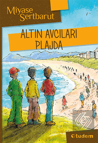 Altın Avcıları Plajda
