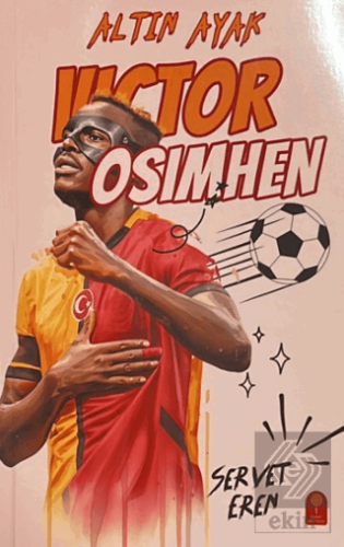 Altın Ayak Victor Osimhen
